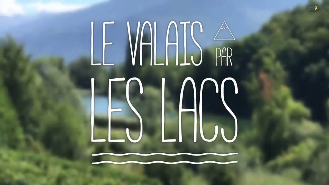Le Valais par les lacs - Mont d'Orge
