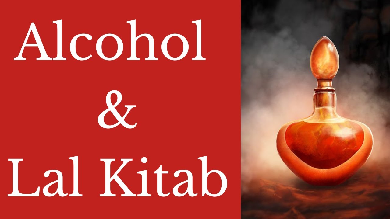 Alcoholic remedies of Lal Kitab (Part 2 of 3)