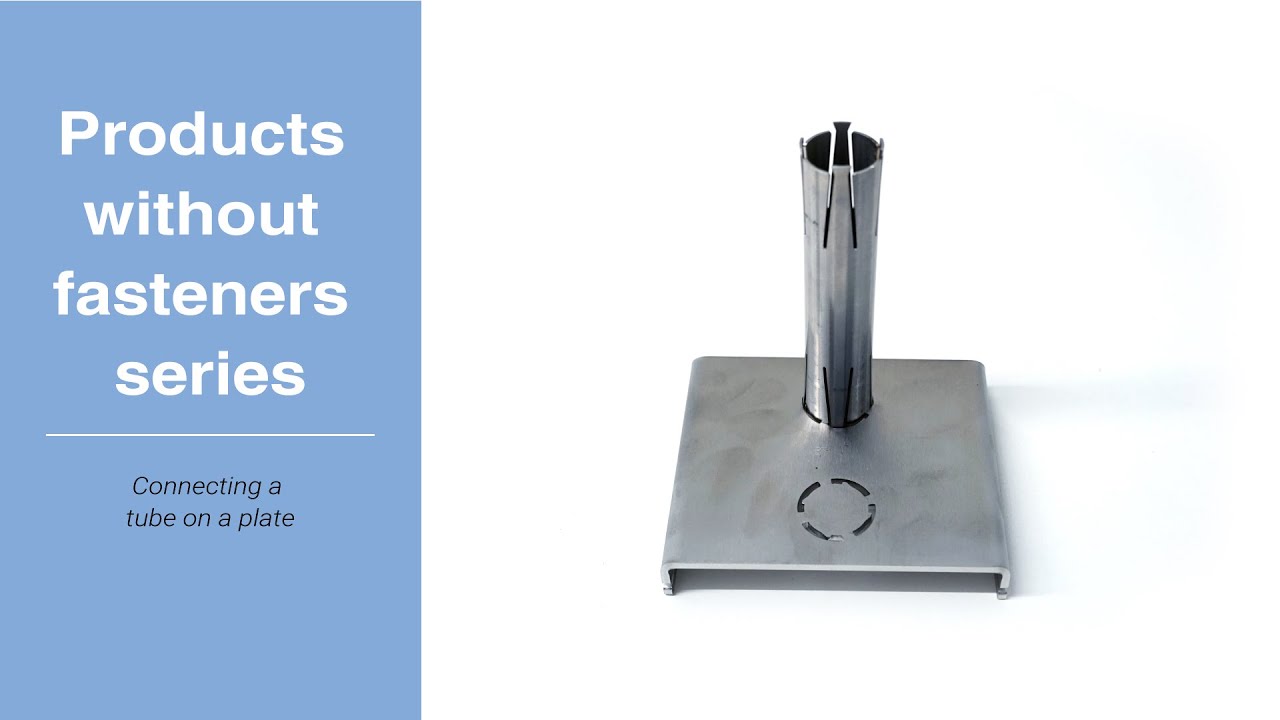 Products without fasteners series: Connecting a tube on a plate
