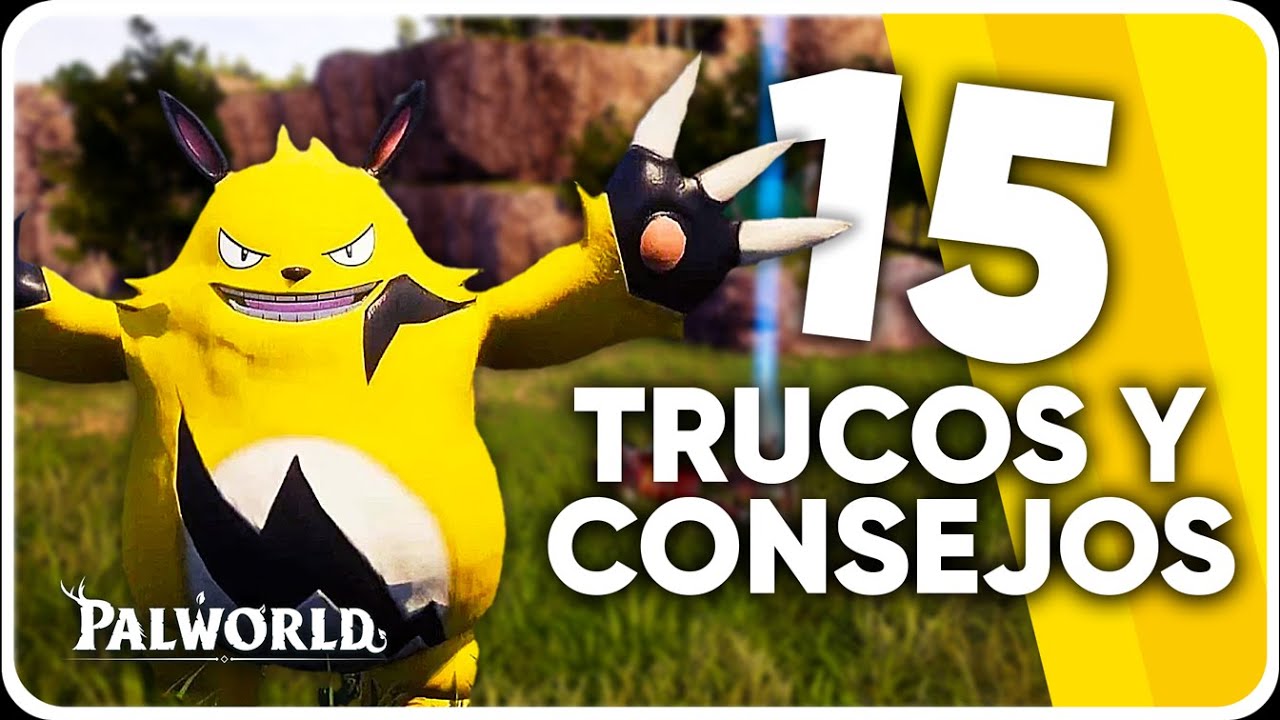 🔥15 TRUCOS y CONSEJOS que DEBER&Iacute;AS SABER en PALWORLD #01