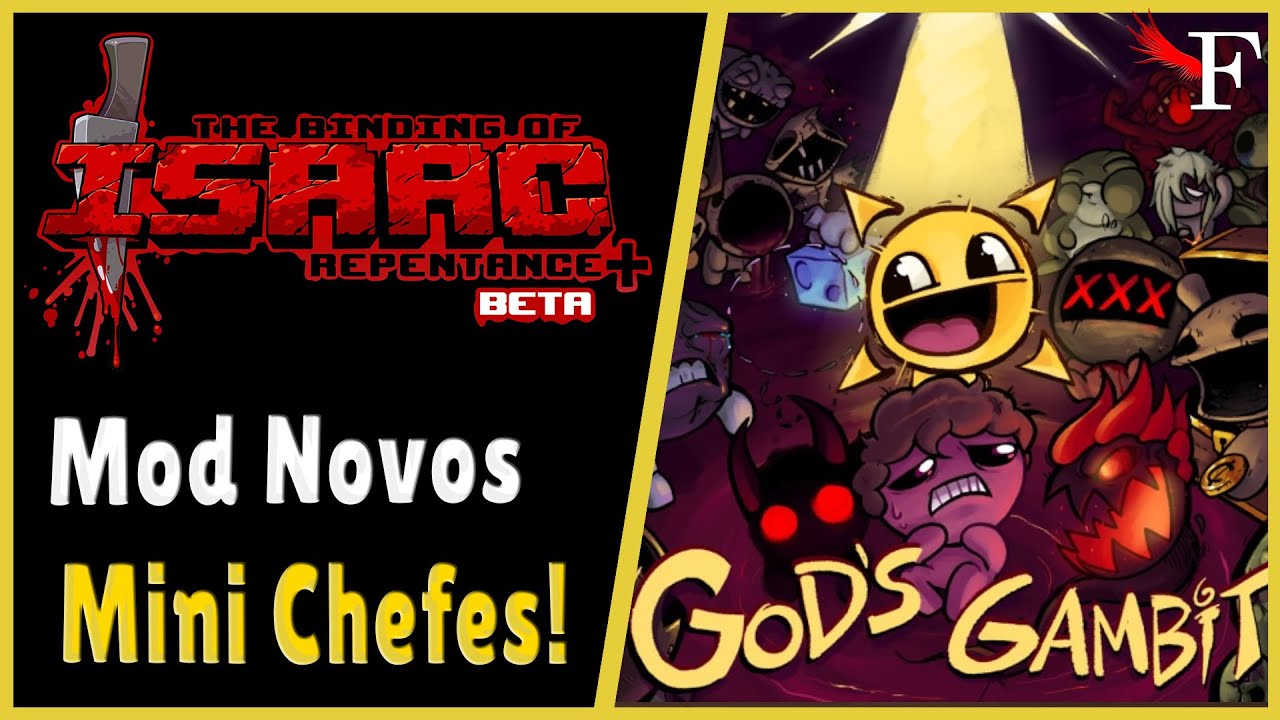 Mod com Mini Chefes de Virtudes e Pestes - The Binding of Isaac Repentance+Beta