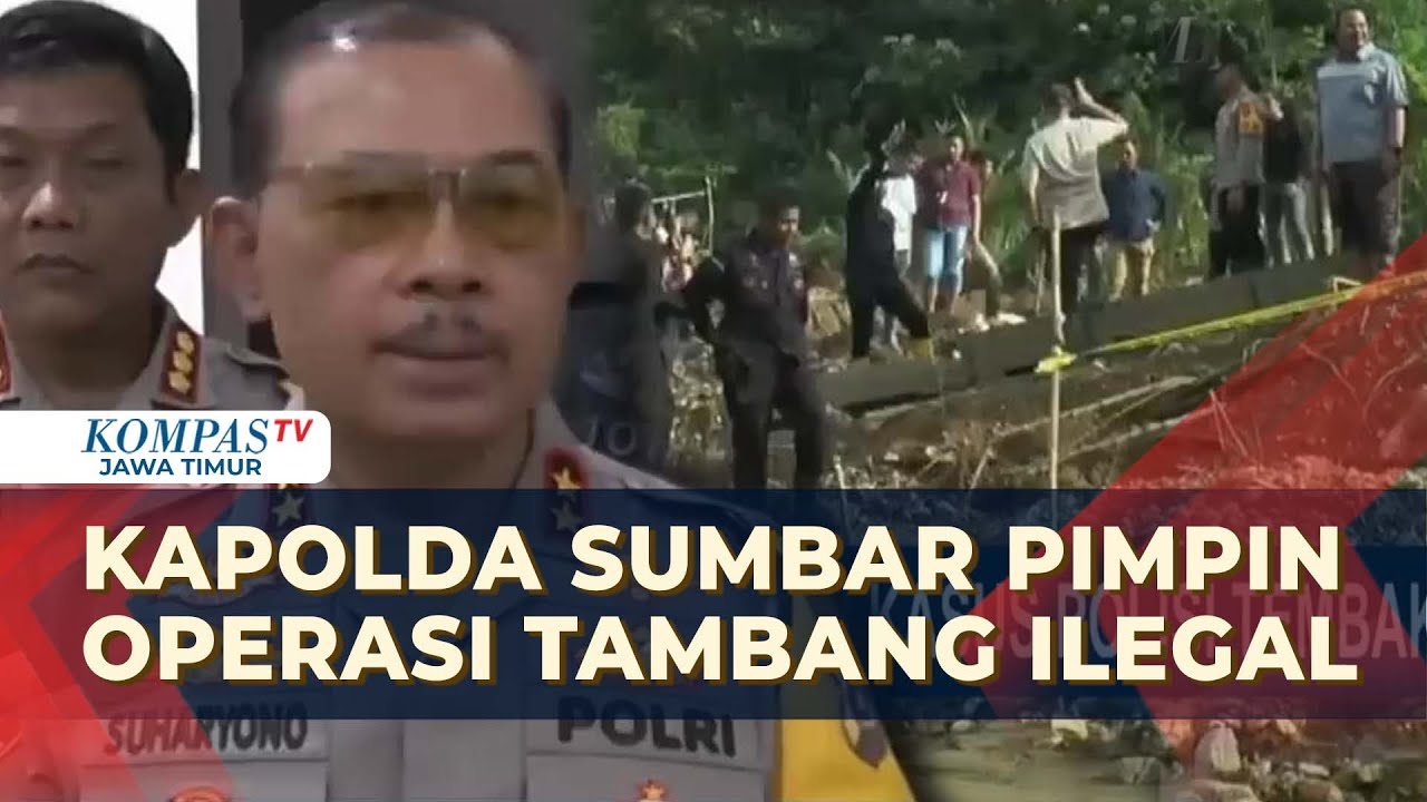 Aksi Tegas Kapolda Sumbar, Pimpin Langsung Penertiban Tambang Ilegal!
