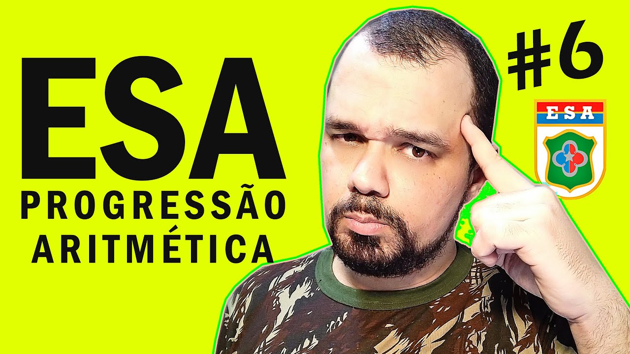 🔰 PROVA ESA 🔰 PROGRESSÃO ARITMÉTICA 3