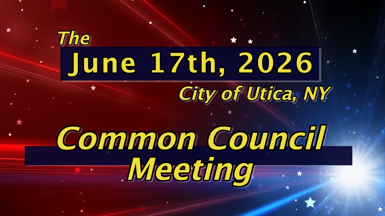 Common Council Meeting with Committee of the Whole Meeting   June 17th, 2026