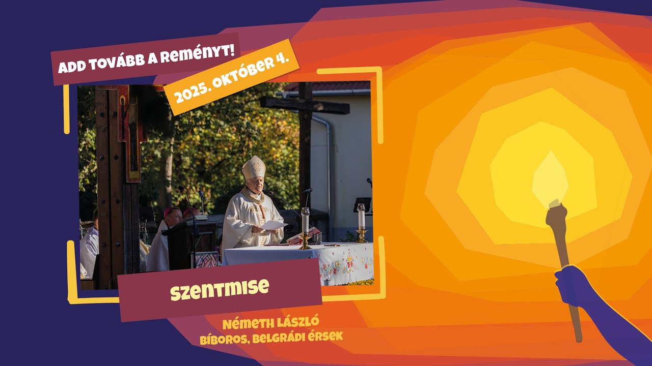 SZENTMISE: Német László bíboros, belgrádi érsek | Nagymarosi Ifjúsági Találkozó | 2025. ősz