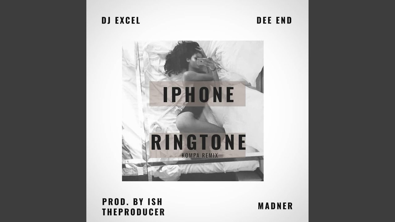 Iphone (feat. Dee End, Ish TheProducer & Madner) (Konpa Remix)