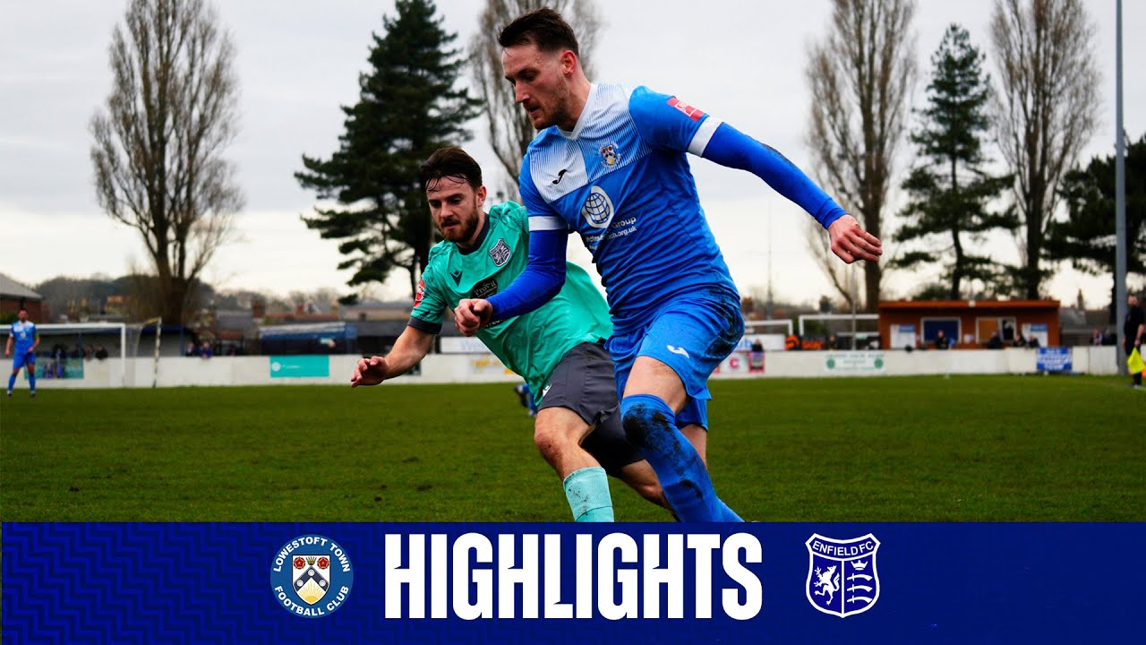 Match Highlights | 🔵 Lowestoft Town 🆚 Enfield FC 🇪 | 10.02.24