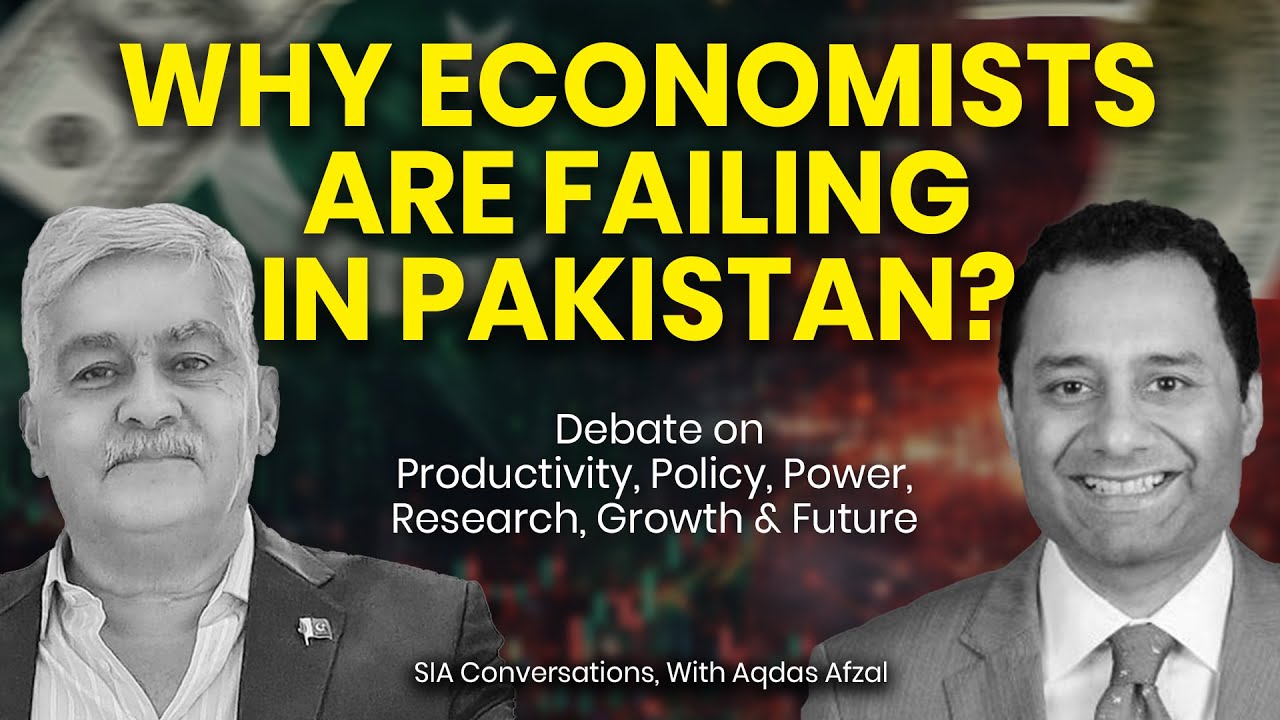 Why Pakistan Can't Fix Its Economy? I Truth About Intellectual Freedom, Policy, Power & Governance