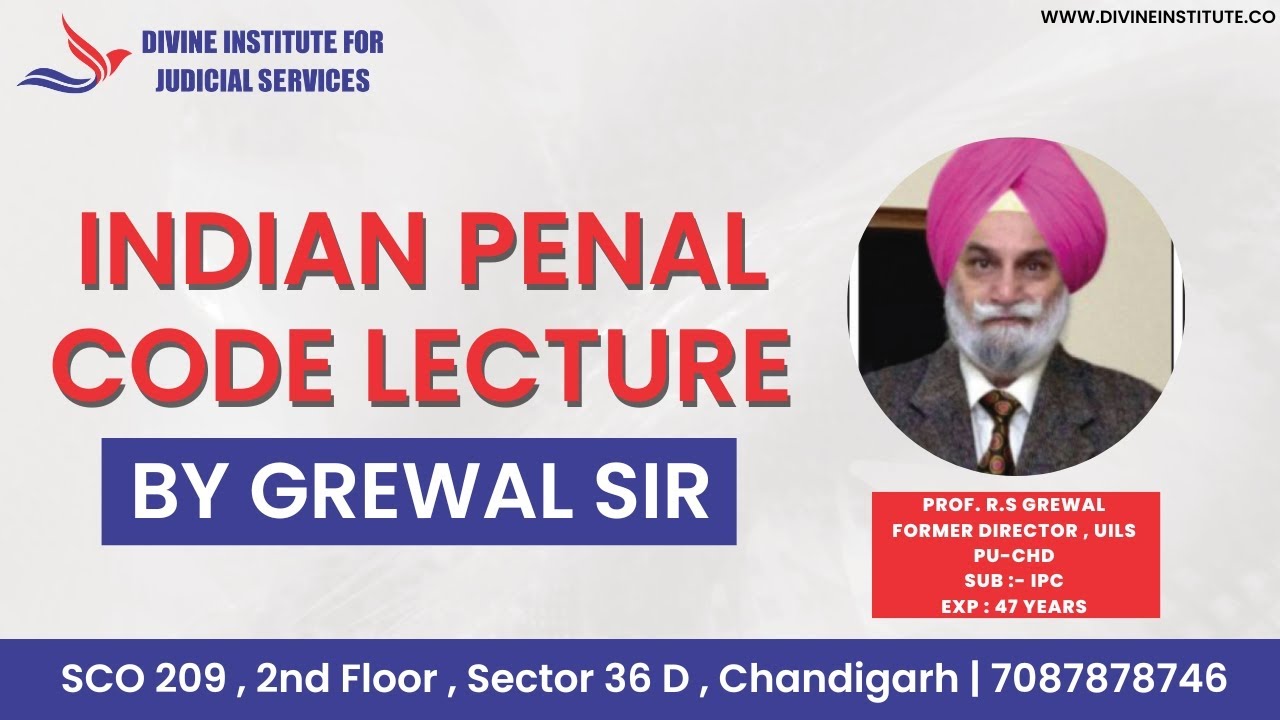 IPC LECTURE BY GREWAL SIR | DIVINE INSTITUTE FOR JUDICIAL SERVICES
