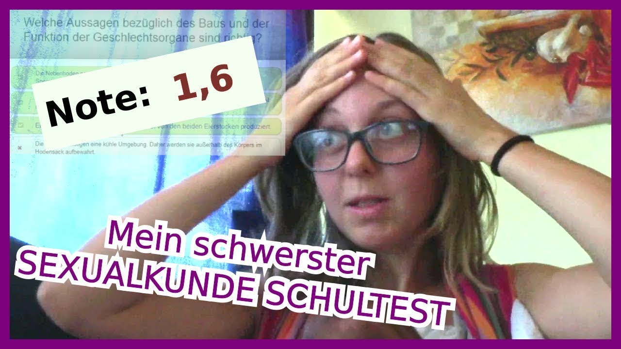 Mein schwerster Sexualkunde SCHULTEST