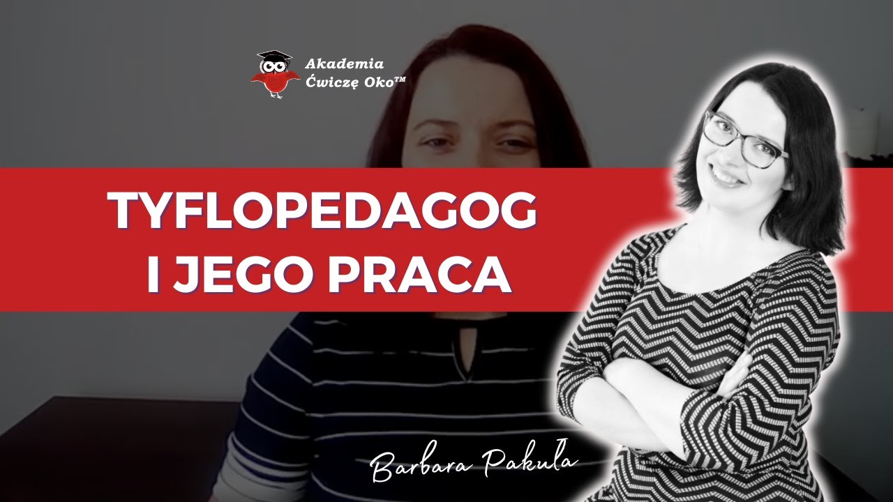 Tyflopedagog i jego praca