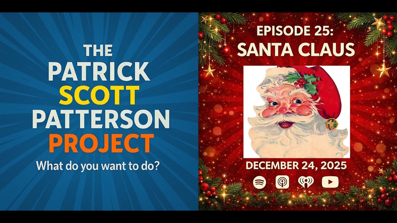 Santa Claus (Mick Foley)  - The Patrick Scott Patterson Project Episode #25
