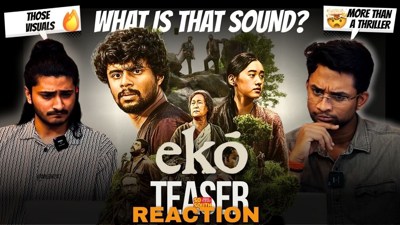 ekō Teaser Reaction | Malayalam | Sandeep Pradeep| Dinjith Ayyathan | Mujeeb Majeed | Bahul Ramesh