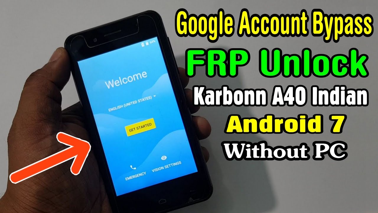 Karbonn A40 Indian FRP Unlock or Google Account Bypass Easy Trick Without PC