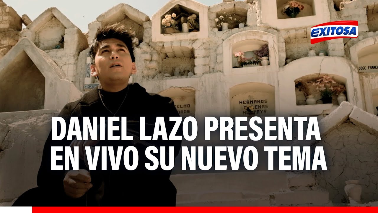 🔴🔵¡EN VIVO! Daniel Lazo estrena su nuevo tema en memoria a su hermano fallecido: 