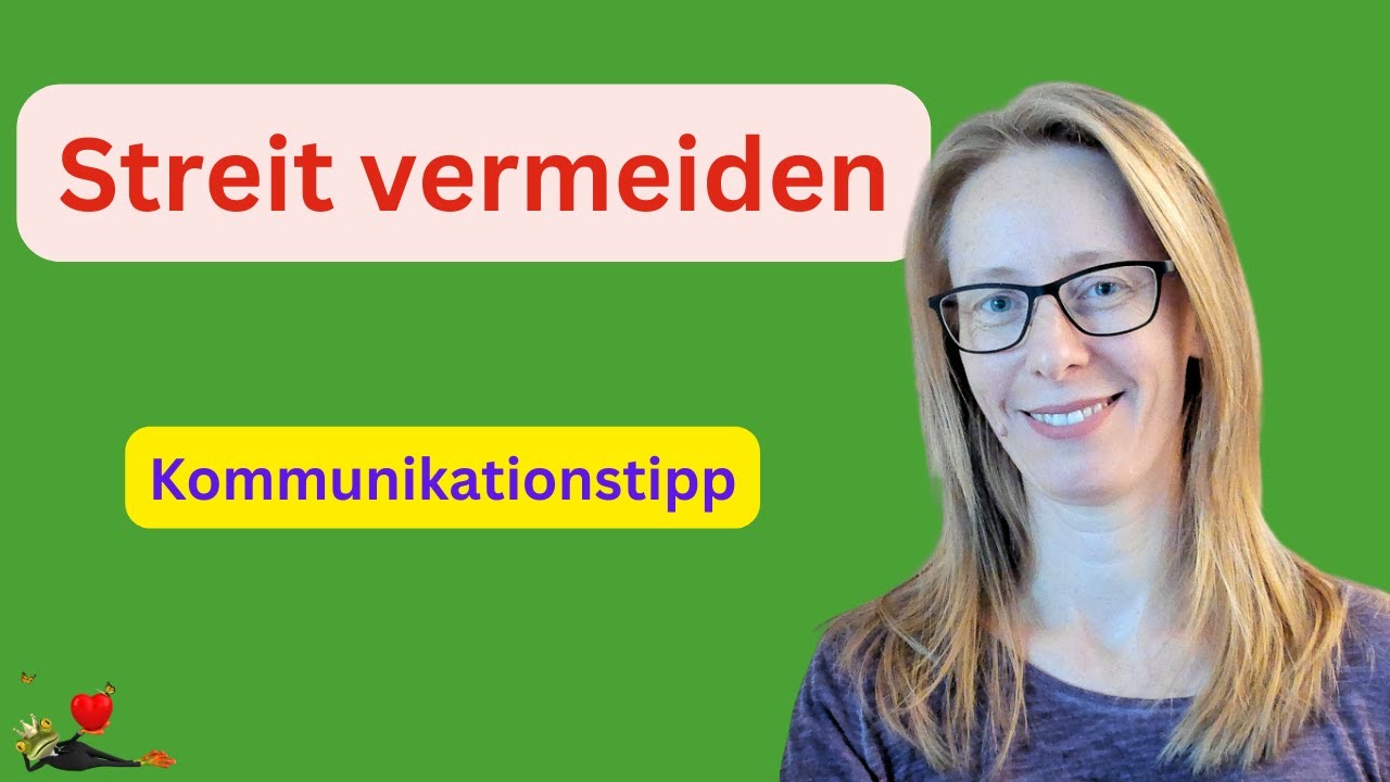 Wie du Streit vermeiden kannst - mit dieser Kommunikationstechnik