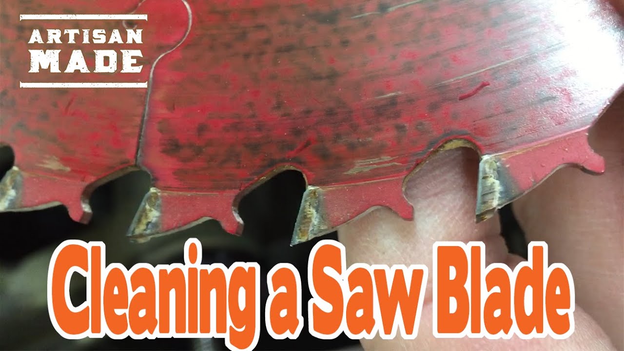 How to clean a saw blade / When to clean a saw blade