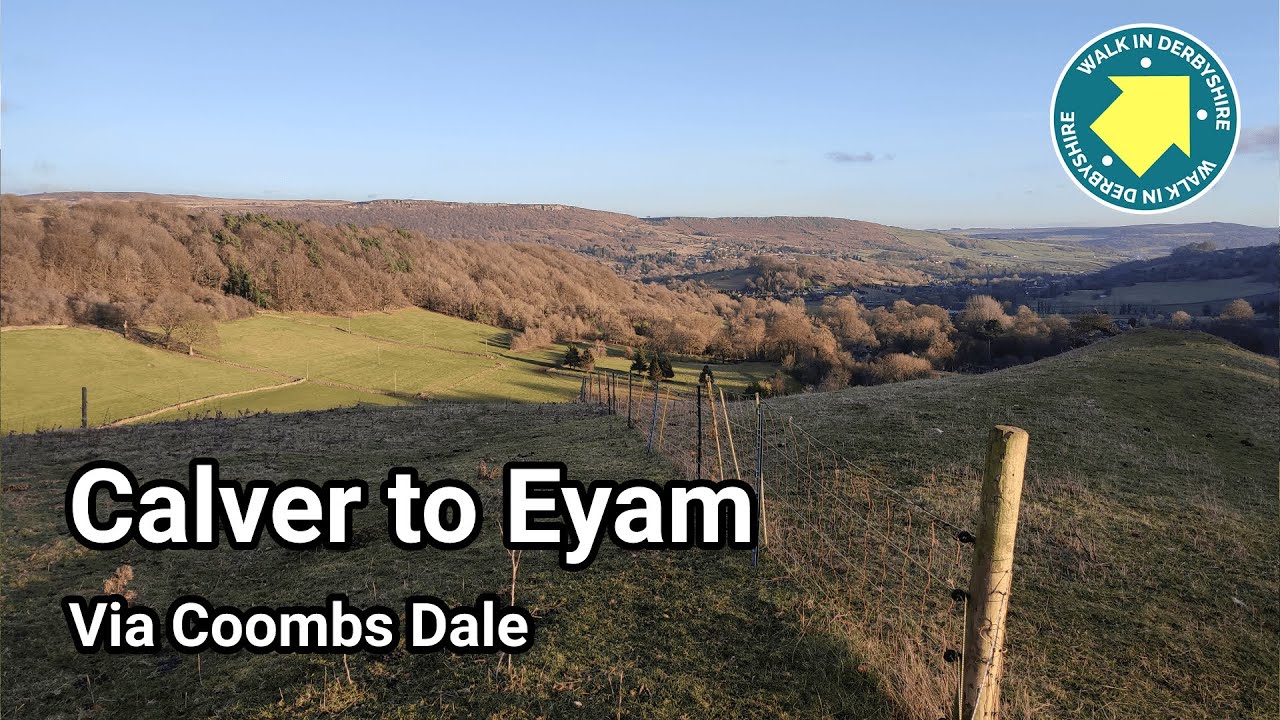 Calver to Eyam, via Coombs Dale