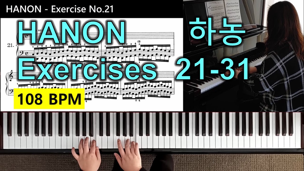 Hanon Exercises No.21-31 [108BPM]