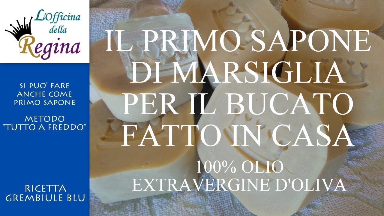 Il primo sapone di Marsiglia da bucato fatto in casa