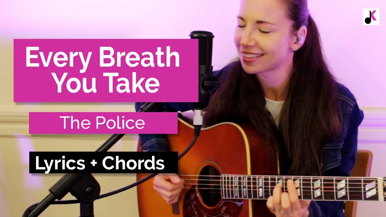 Every Breath You Take (Bossa Nova Style) with guitar chords & lyrics
