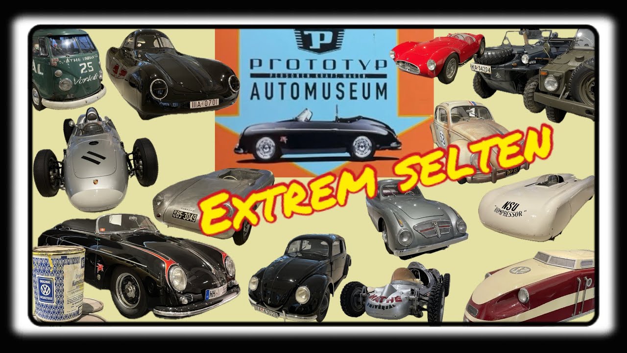 Prototyp Hamburg - Das Raritäten Museum - Die seltensten VW und Porsche