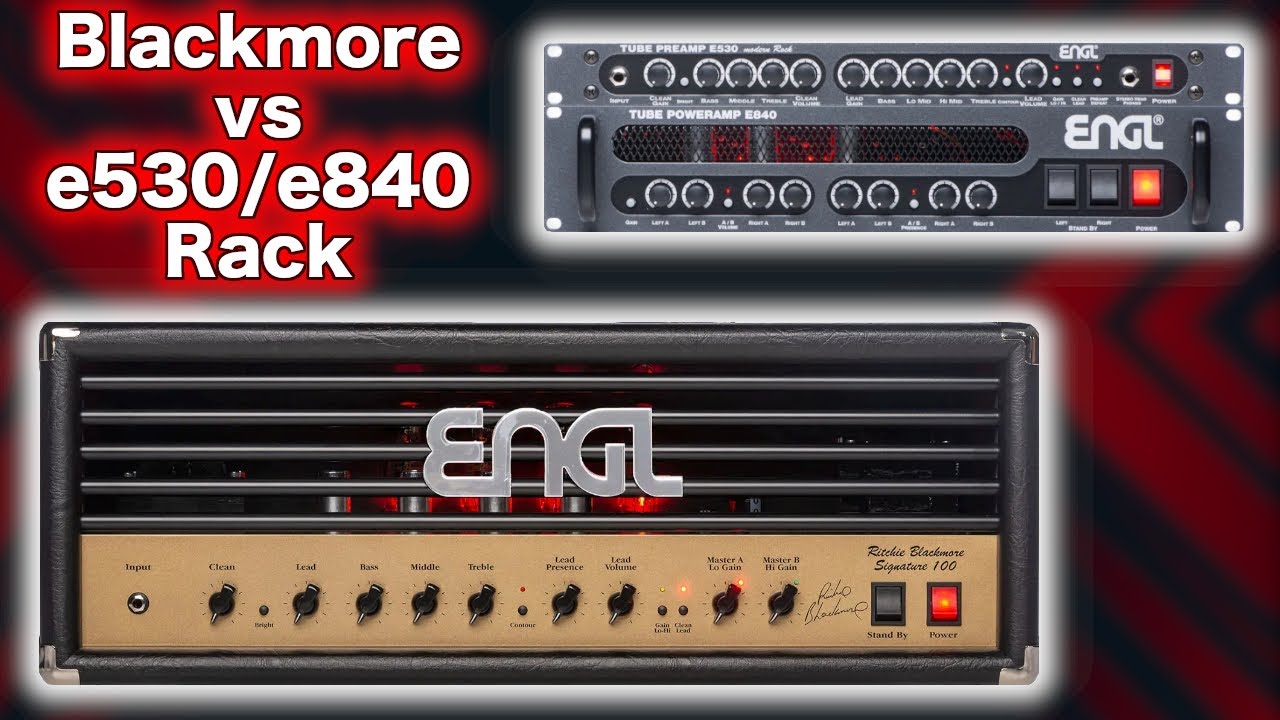 B.O.T.A. - ENGL Ritchie Blackmore100 vs e530e840 Rack
