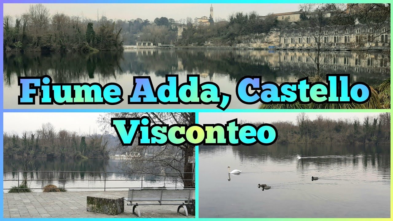 131.2) Fiume Adda, Castello Visconteo, passeggiata 🔷️ РЕКА АДДА, ЗАМОК ВИСКОНТЕО, ПРОГУЛКА 🇮🇹 Италия