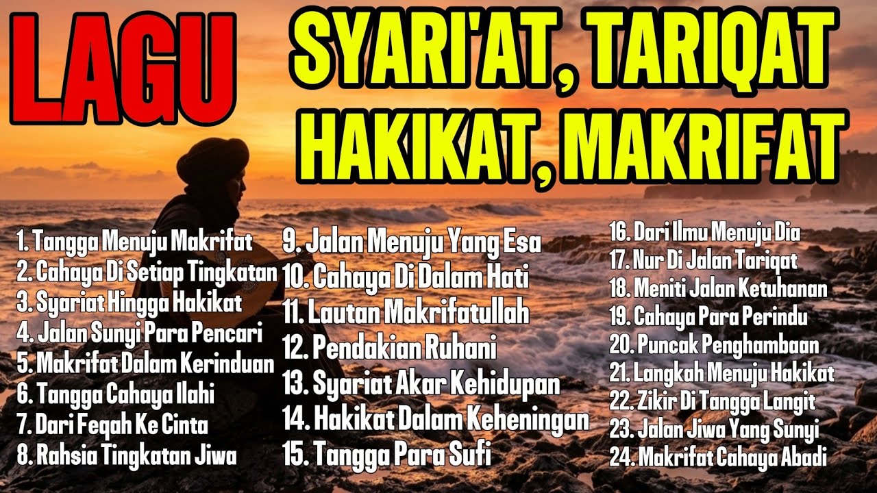 LAGU SUFI ALBUM ALUNAN MAKOM SYARI'AT, MAKOM TARIQAT, MAKOM  HAKIKAT, MAKOM MAKRIFATULLAH