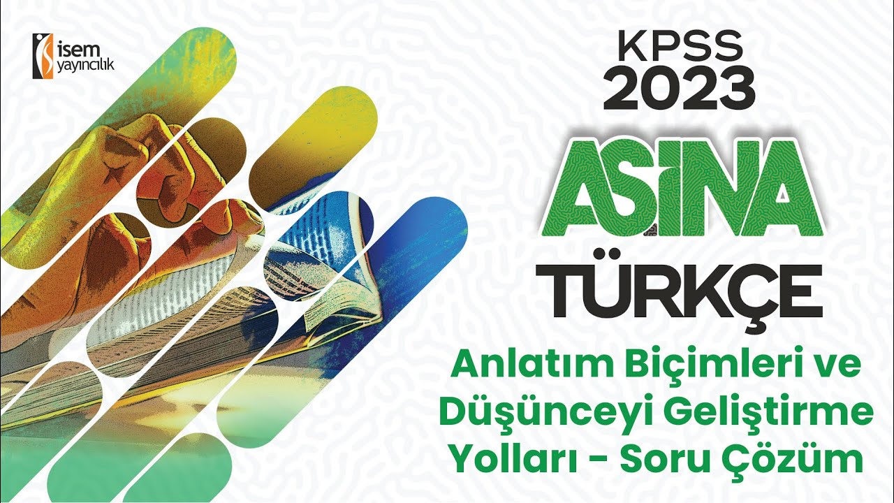 42) Anlatım Biçimleri ve Düşünceyi Geliştirme Yolları - Soru Çözüm / Gizem URAL (KPSS) İsemTV - 2023