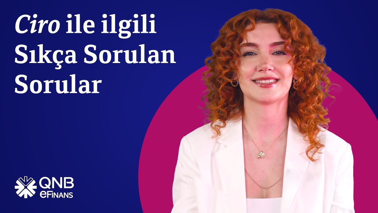 Ciro ile İlgili Sık&ccedil;a Sorulan Sorular