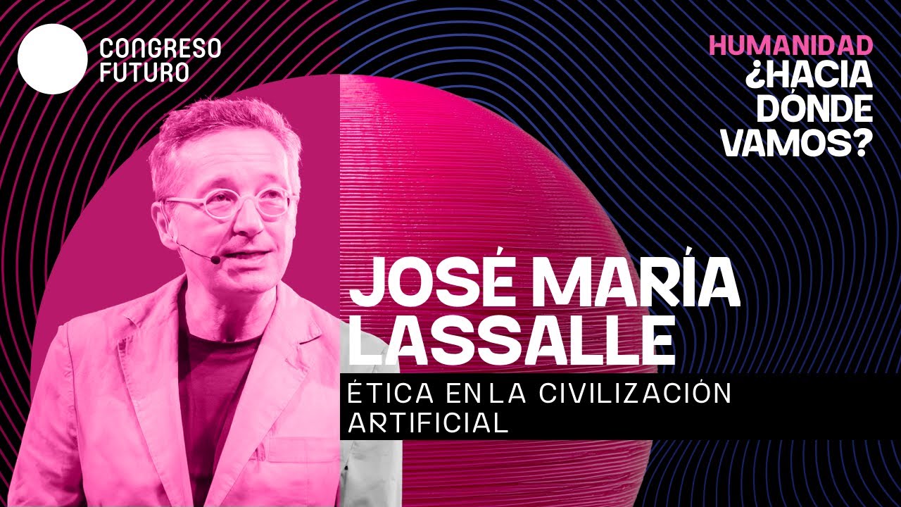 José María Lassalle | Ética en la civilización artificial | Congreso Futuro 2026