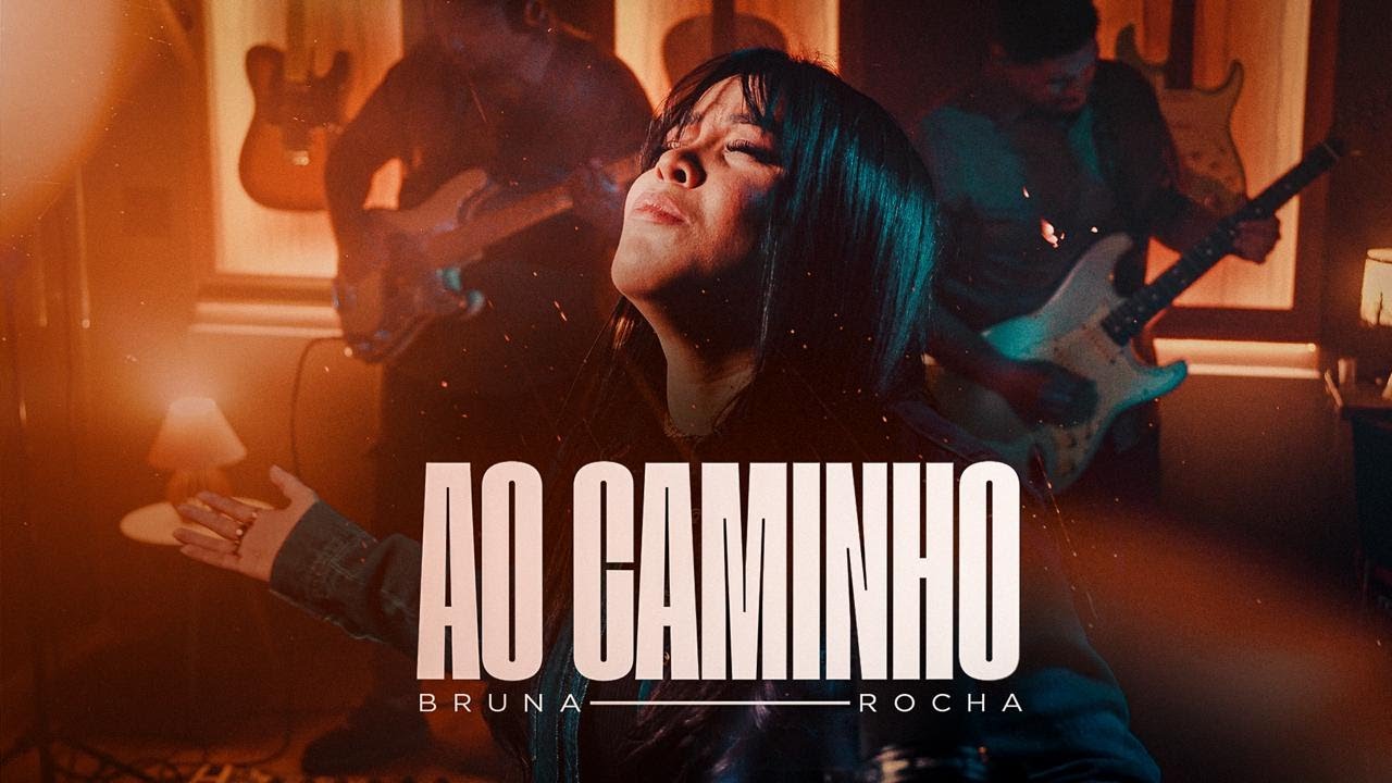 Ao Caminho -  Bruna Rocha