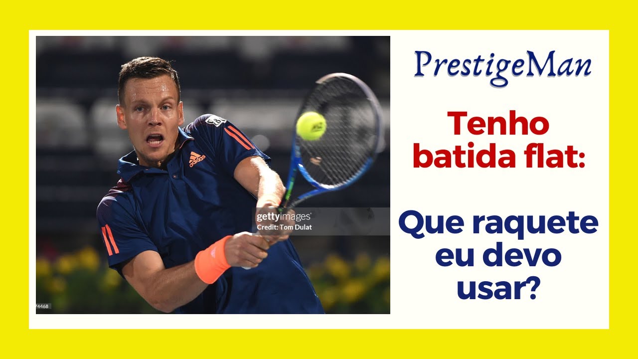 Tenho Batida Flat: que raquete devo usar?