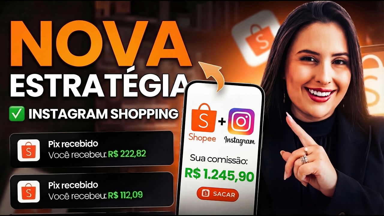 INSTAGRAM SHOPPING + AFILIADO SHOPEE  - A estrat&eacute;gia MAIS F&Aacute;CIL para vender HOJE afiliado shopee