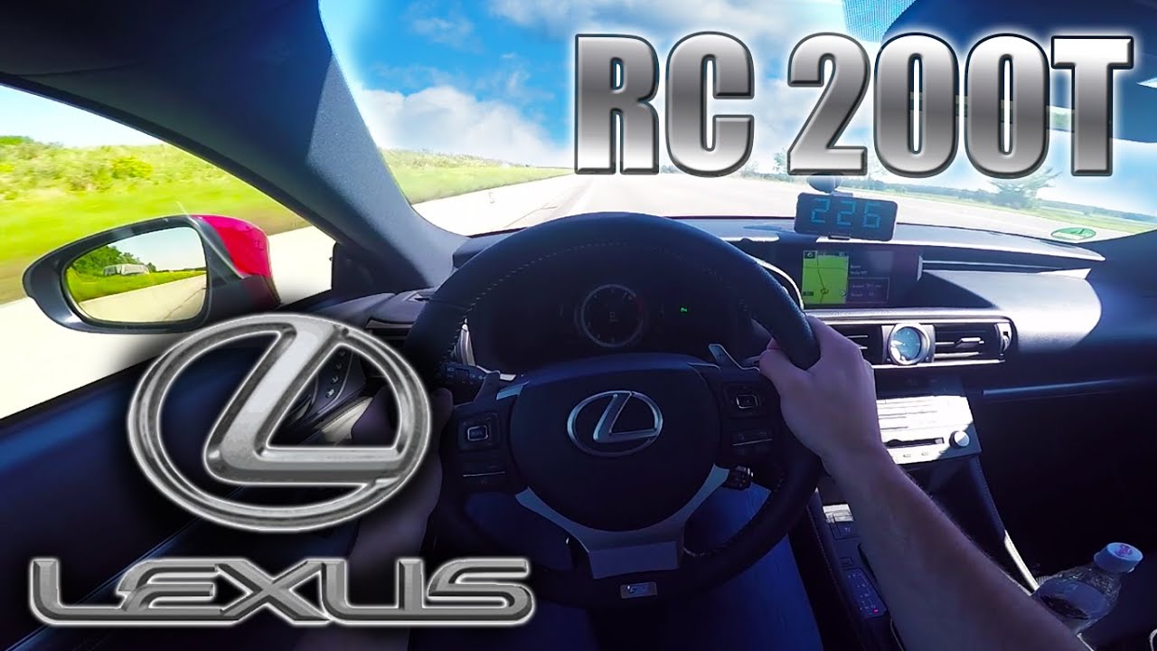2016 Lexus RC 200T (0- 245 Km/h) POV- Autobahn Acceleration, Top speed TEST ✔