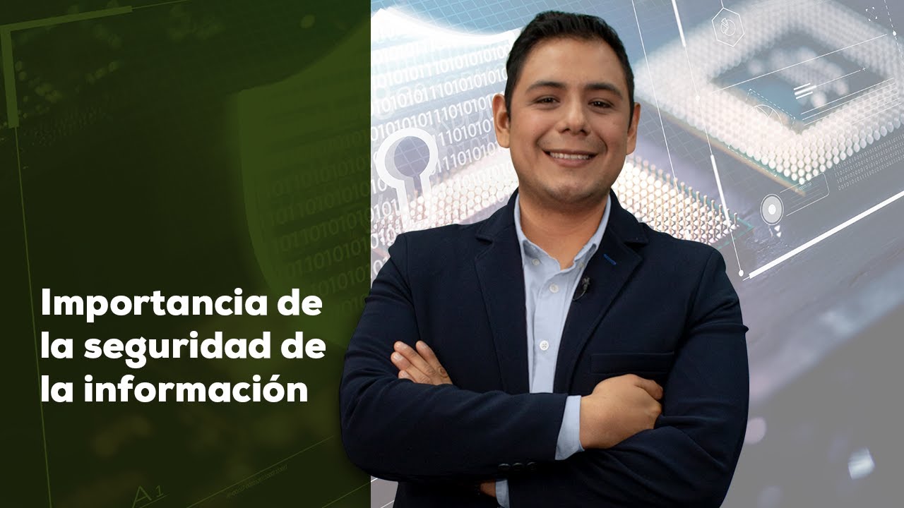 Importancia de la seguridad de la informaci&oacute;n - En corto