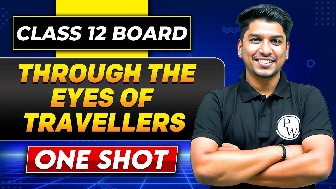 THROUGH THE EYES OF TRAVELLERS In One Shot | Class 12 Board | HISTORY