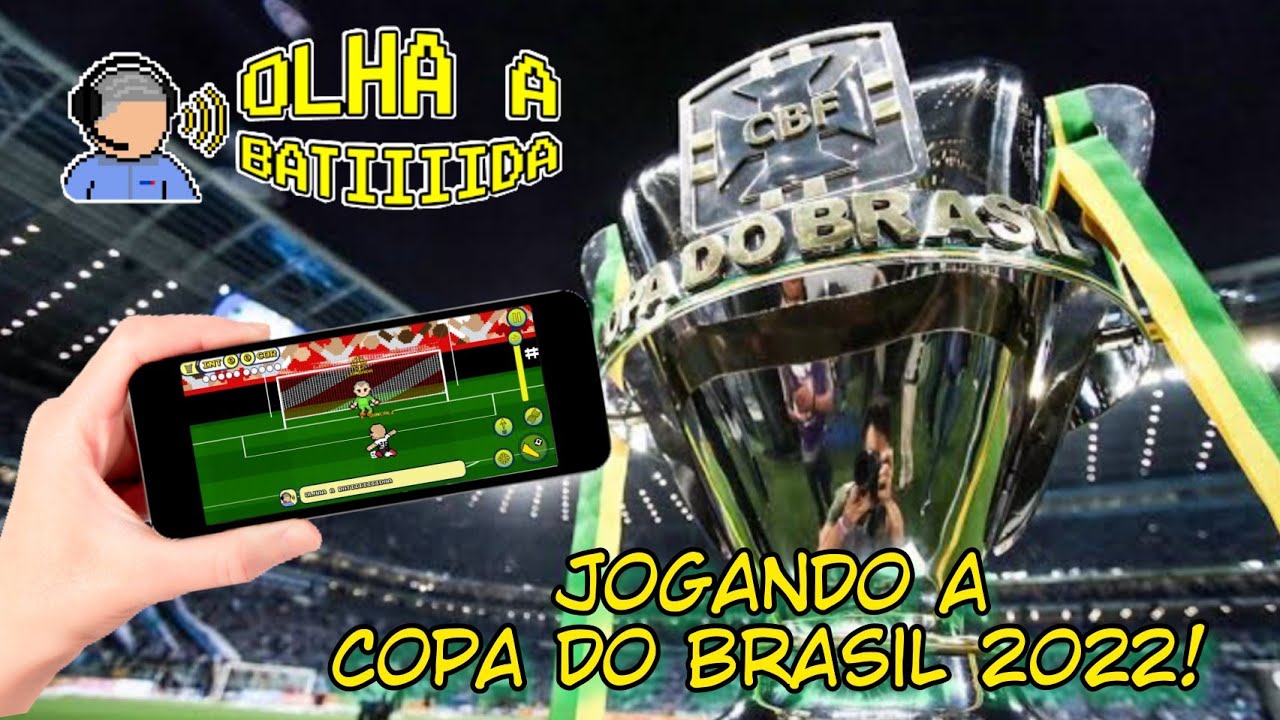 Copa do Brasil - Segunda Fase (Olha a Batida)