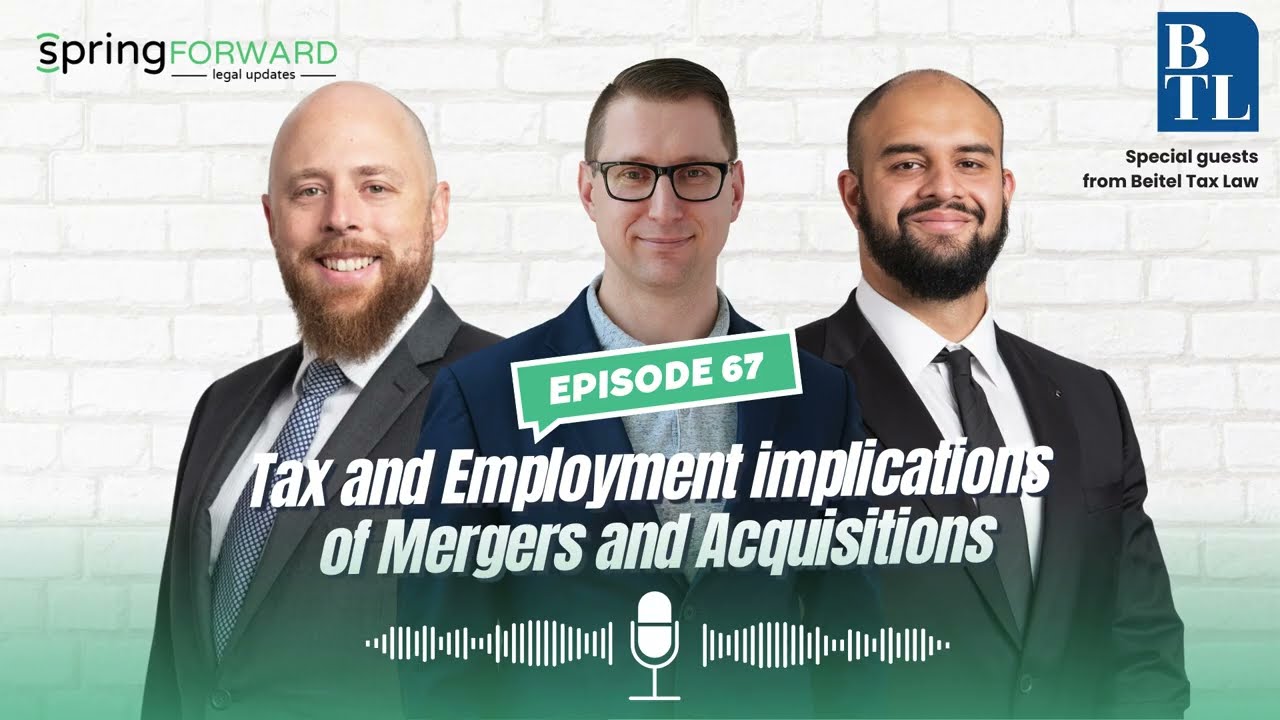 Episode 67: Tax and Employment implications of Mergers and Acquisitions