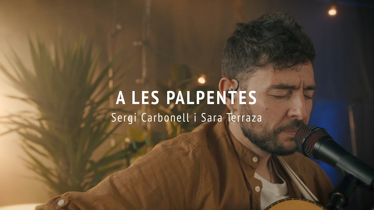 Sergi Carbonell i Sara Terraza - A les palpentes (REFUGIS COMUNS Live Sessions Vol.5)