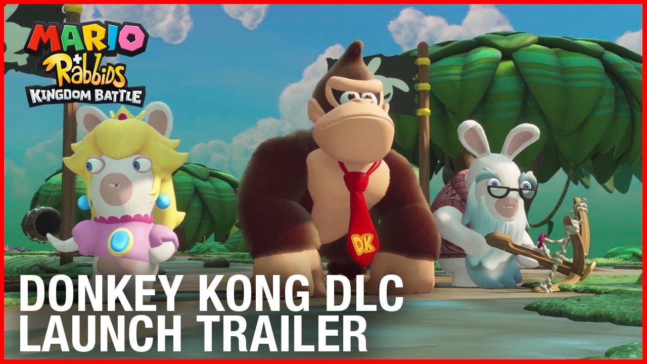 Mario + Rabbids Kingdom Battle: Donkey Kong Adventure DLC | Launch Trailer | Ubisoft [NA]