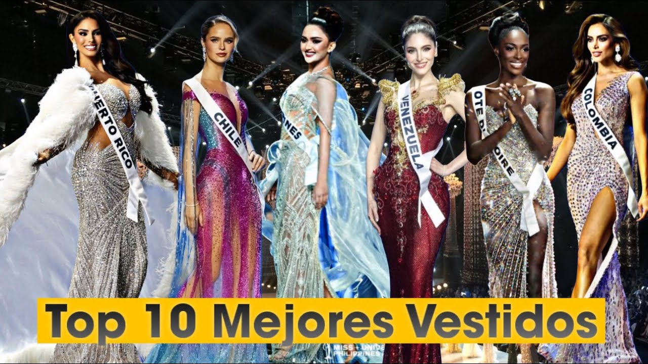 Top 10 Vestidos Más Espectaculares del Miss Universe 2025 