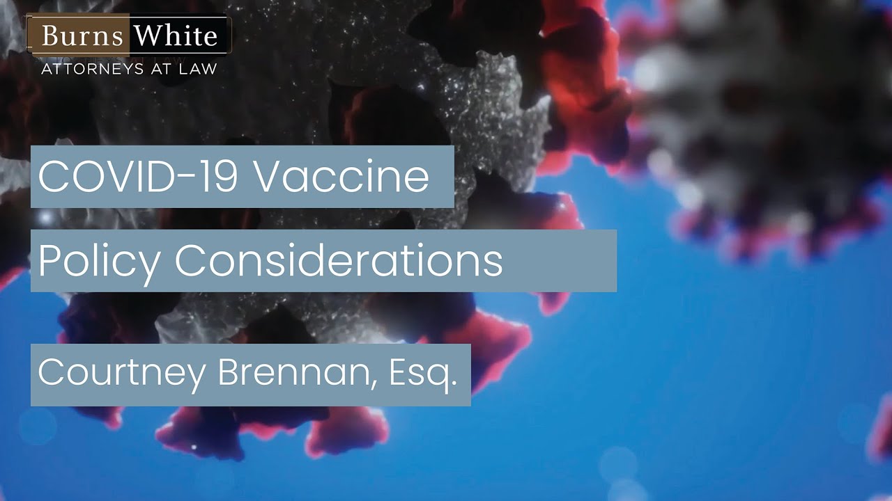 COVID-19 Vaccine Policy Considerations
