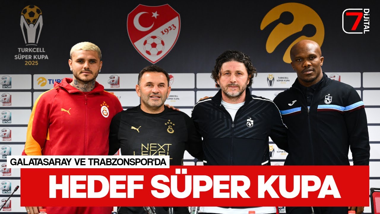 🎙️ SÜPER KUPA İÇİN NE DEDİLER? | GALATASARAY / TRABZONSPOR
