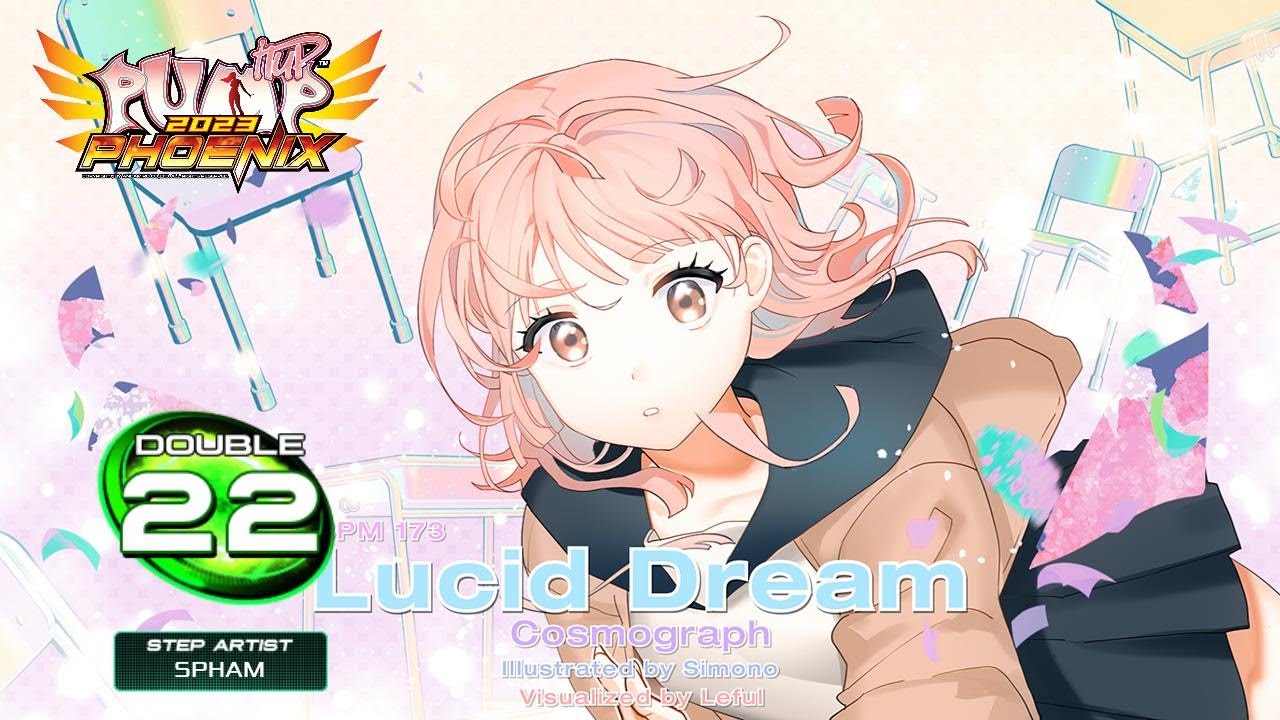 [PUMP IT UP PHOENIX] Lucid Dream (루시드 드림) D22