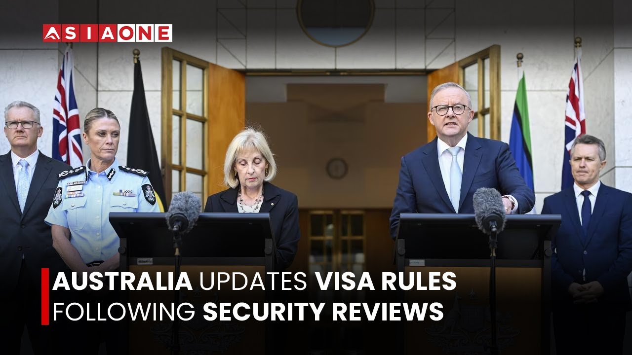 Australia Updates Visa Rules Following Security Reviews | Asia One News