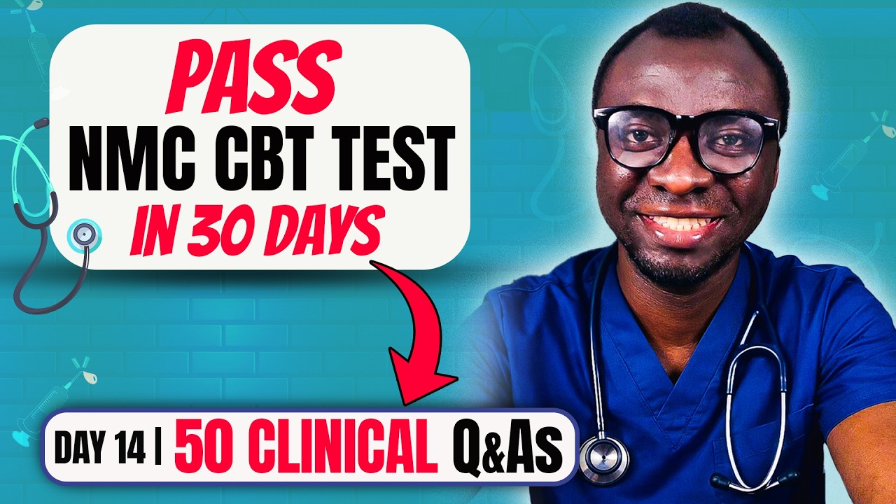 UK NMC CBT Exam Questions & Answers | 50 Clinical Questions&ndash; Day 14