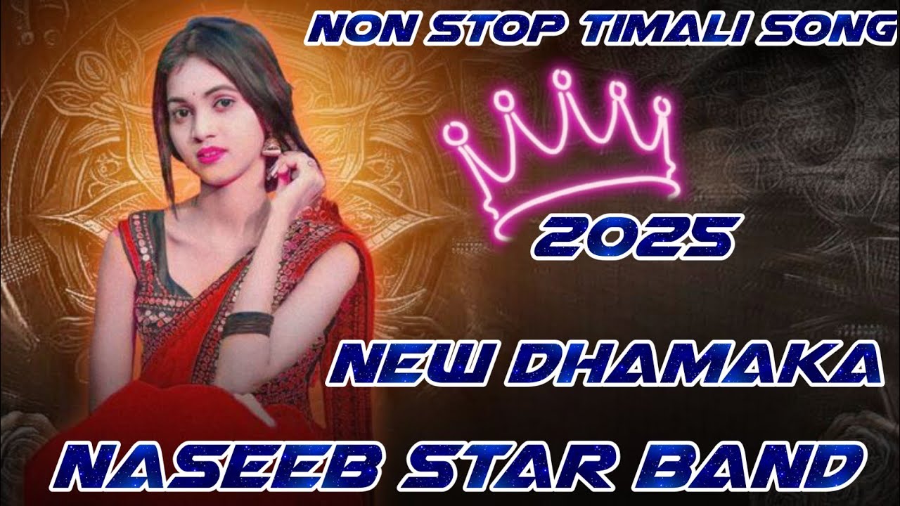 non stop timali song ll naseeb star band 2025 new tone ll