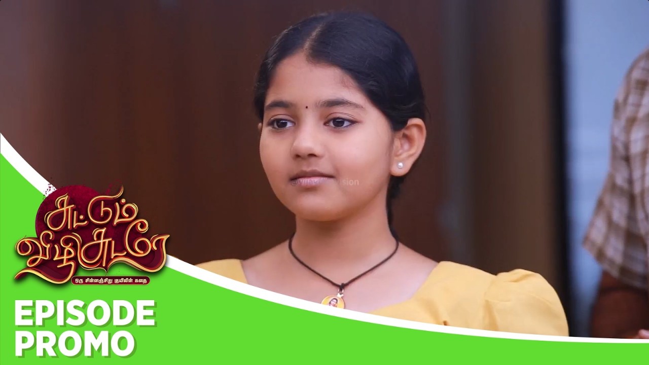 Suttum Vizhi Sudare | Episode Promo | 12th March 2026